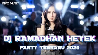 Download lagu DJ RAMADHAN HEYEK FULL PARTY (SPESIAL KARNAVAL MENGKANE) INVIZ REMIX
