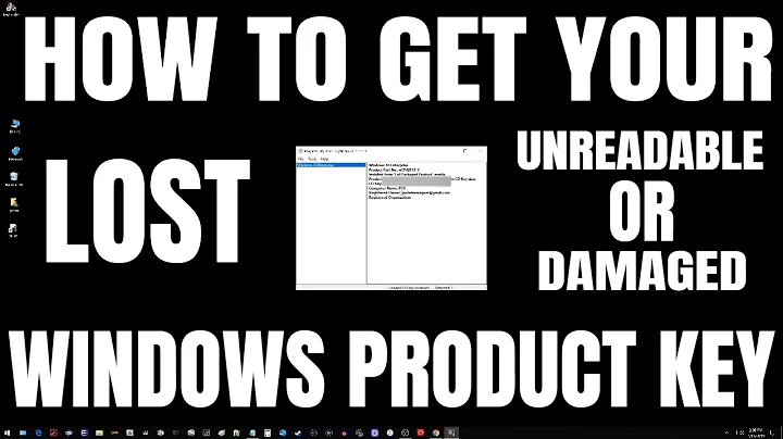 How To Find Or Get Your Windows Product Key/License Key If Sticker Is Unreadable