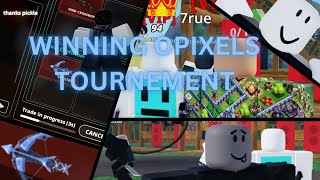 Winning **OPIXEL** Tournament And Getting Carried by @Minigunnerr