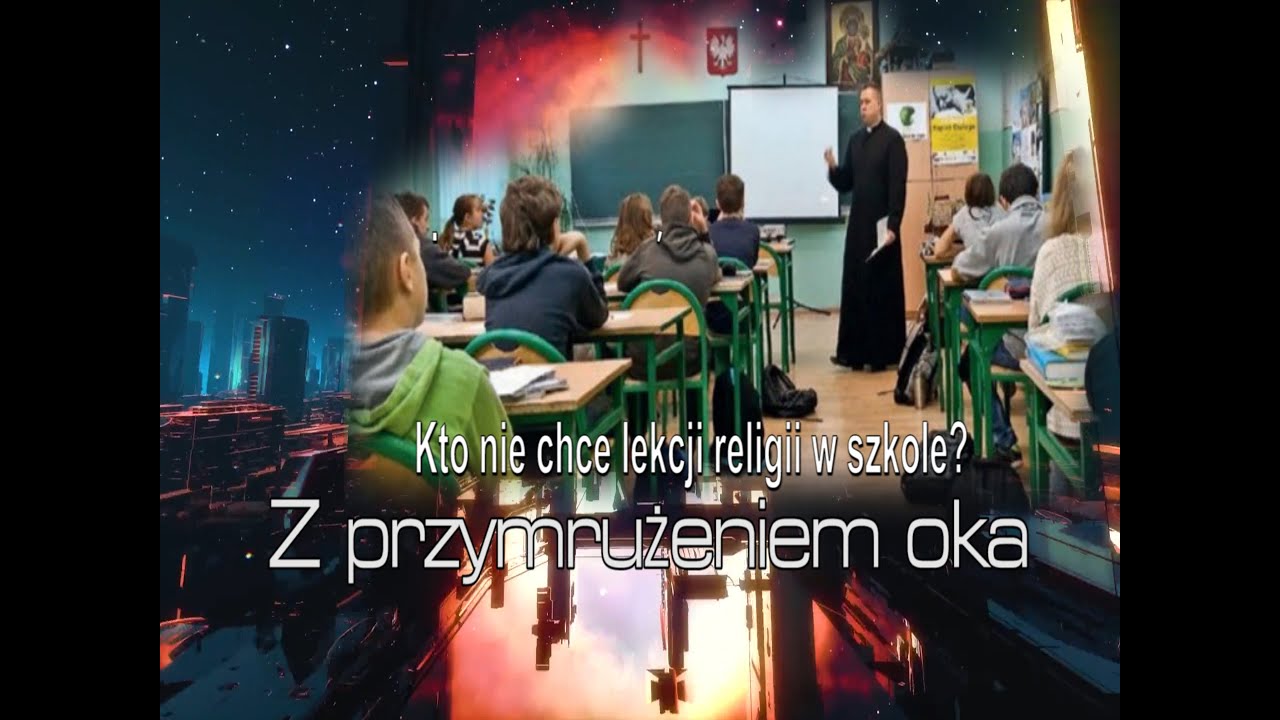 Niechodzenie Na Religie W Szkole Kto nie chce lekcji religii w szkole? - YouTube
