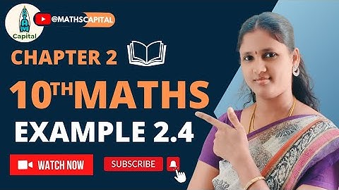 Example 2.4 Class 10 Maths Chapter 2 Numbers and Sequences Euclid
