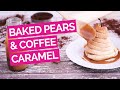 Puff Pastry Baked Pears with Coffee Caramel