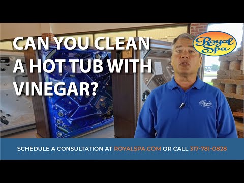 Can You Clean A Hot Tub With Vinegar?