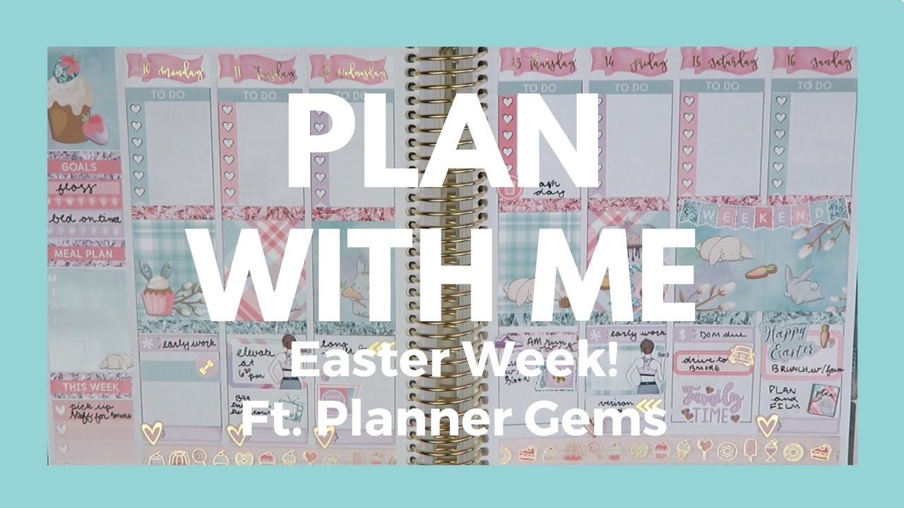 PLAN WITH ME // Easter Week // Ft. Planner Gems!