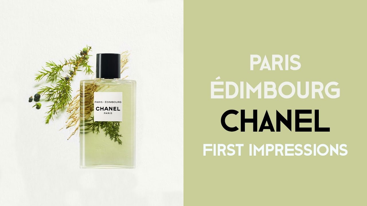 Chanel Paris Edimbourg New Fragrance - Perfume News