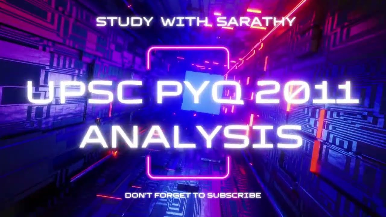 UPSC GS 2011 PYQ PART -  1/4 #upsc #pyq #upscintamil 