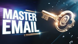 I Mastered Email - Here’s How You Can Too