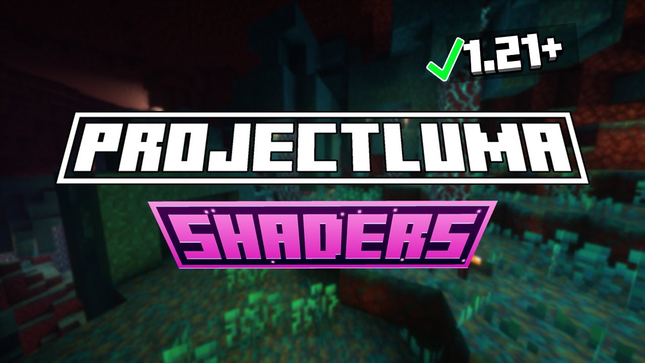 How To Download & Install ProjectLUMA Shaders for Minecraft 1.21.11 ...