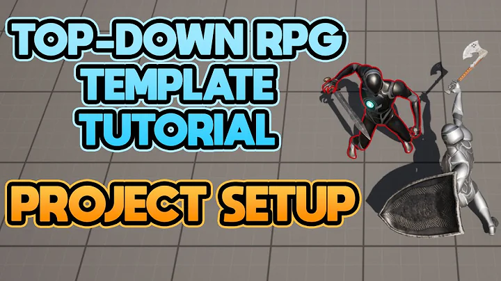 Top-Down RPG Template Tutorial: Project Setup