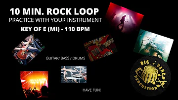 Rock Loop with Guitar Drums and Bass - KEY -  E (MI) 110 BPM - 10 MINUTES TO PLAY ALONG