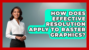 How Does Effective Resolution Apply To Raster Graphics? - Graphic Design Nerd
