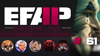 EFAP #61 -  Checking Out Nando and MovieBob's J*ker takes With ThatStarWarsGirl and JLongBone