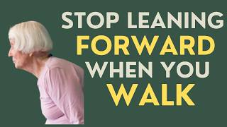 Seniors:  2 Easy Exercises To Stop Leaning Forward When You Walk: @balancebuilderz