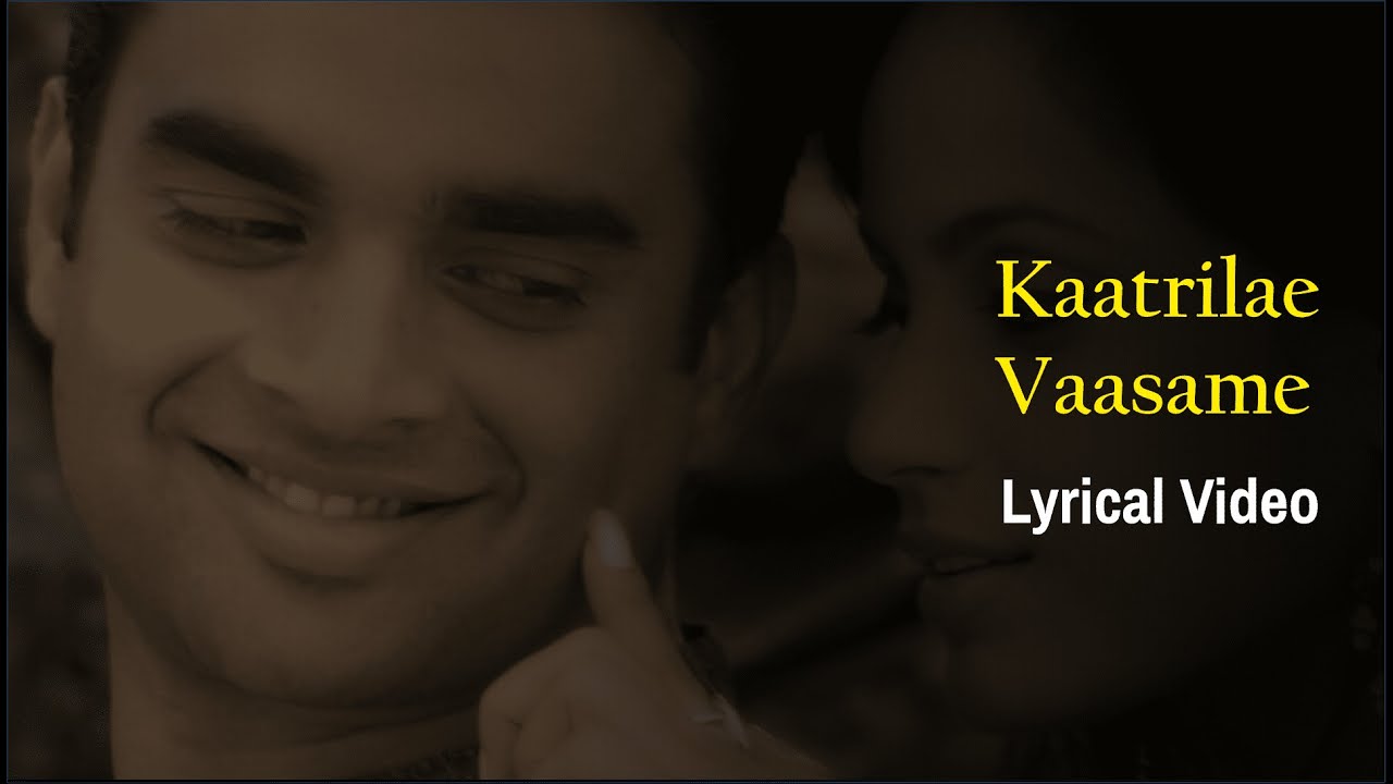 Kaatrile Vaasame Lyrical Song  Yaavarum Nalam Movie  Madhavan Neetu Chandra  Shankar Ehsaan Loy