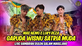 Download Lagu MAS NEMO DAN LUKY REZA GEDRUK GWSM GARUDA WISNU SATRIA MUDA LIVE GAMBIRAN GULON SALAM MAGELANG MP3