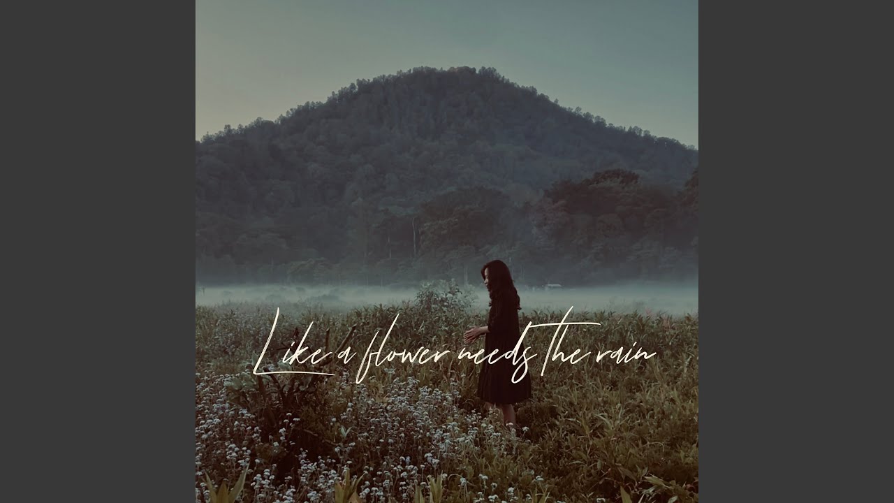 Like a Flower Needs the Rain (feat. GaTV) YouTube Music