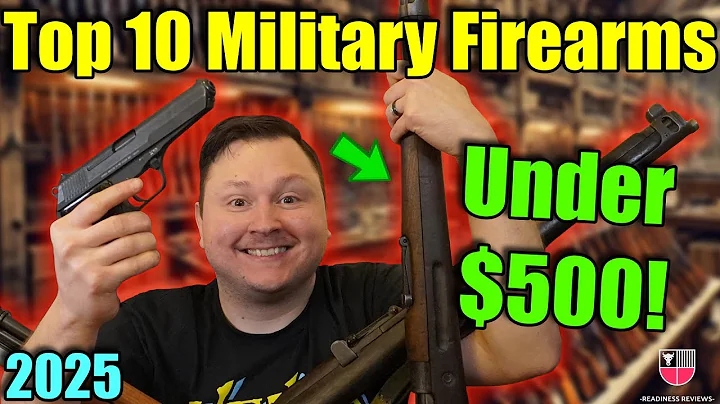 TOP 10 Milsurp Guns UNDER $500 | Surplus Deals 2025 💰 Military Firearms Collecting Rifles & Handguns