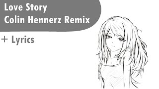 Taylor Swift - Love Story (Colin Hennerz Remix)