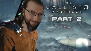 The Callisto Protocol - Part 2 - AFTERMATH - Gameplay Walkthrough [PS4 Version]