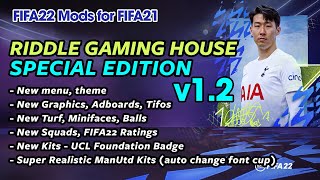 FIFA22 mod for FIFA21/ RIDDLE GAMING HOUSE SPECIAL EDITION/NEW GRAPHICS, FIFA22 MENU - KITS - BALL