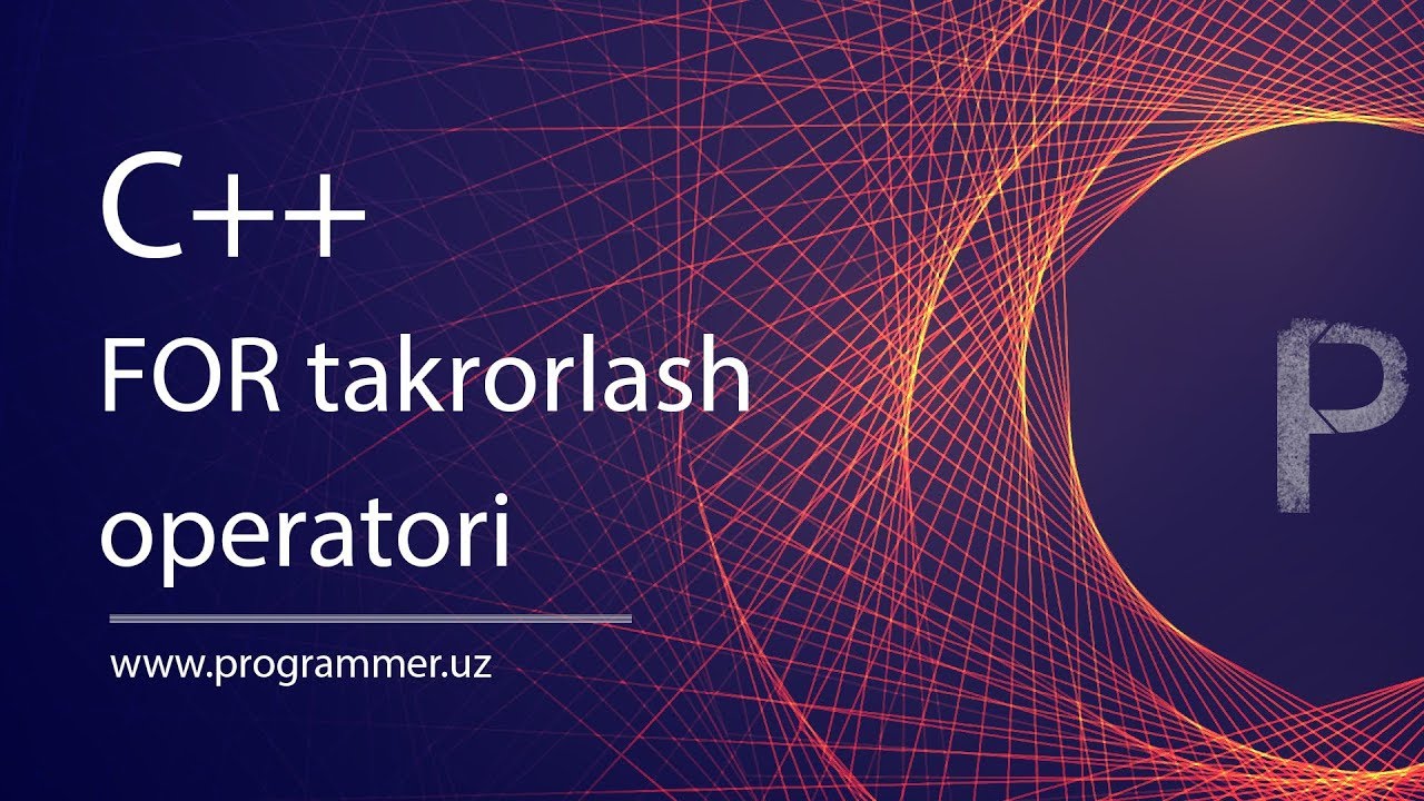 For takrorlash operatori (For loop)