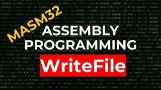 How to write the contents of a buffer to a file - WriteFile | MASM32 Assembly Programming