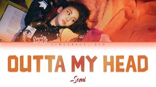 Video thumbnail of "SOMI - OUTTA MY HEAD 어질어질 color coded lyrics 가사 | ENG, HAN, ROM"