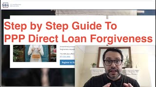 Breaking: PPP Loan Forgiveness Portal is Now Live — Step-by-Step Guide To Completing Forgiveness