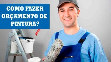 Como fazer orçamento de pintura