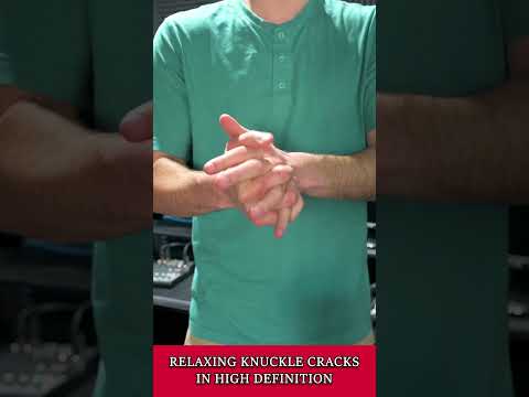 The Relaxing Sound Of Knuckle Cracking 