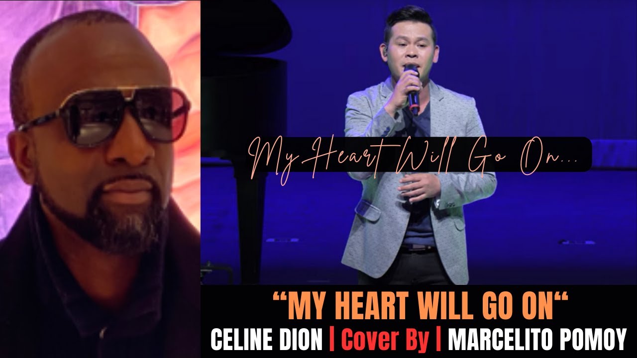 FIRST TIME REACTION To "MY HEART WILL GO ON" | Cover By MARCELITO POMOY!!!