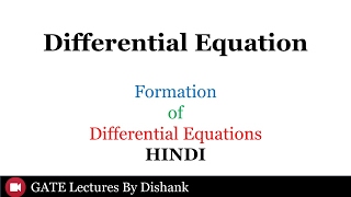 Hindi Formation Of Differential Equations L Gate 2021