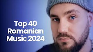 Top 40 Romanian Music 2024 🔝 Romanian Hits 2024 Mix 🔝 Best Romanian Songs 2024 Playlist