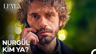 Mali, Nur'un Sakladığı Sırrı Öğrendi - Leyla: Hayat...Aşk...Adalet...