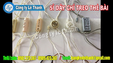 BÁN SỈ DÂY TREO NHÃN MÁC BẰNG CHỈ GIÁ RẺ TẠI TPHCM