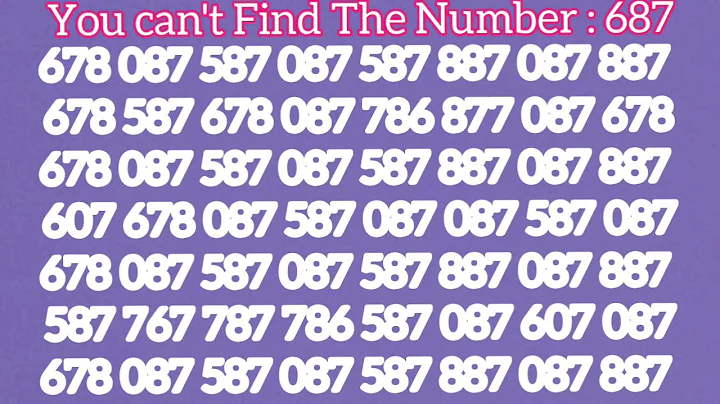 How Fast Can You Find the Number 687. Test your eyes. Focus your mind. Number Challenge.