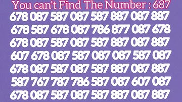 How Fast Can You Find the Number 687. Test your eyes. Focus your mind. Number Challenge.