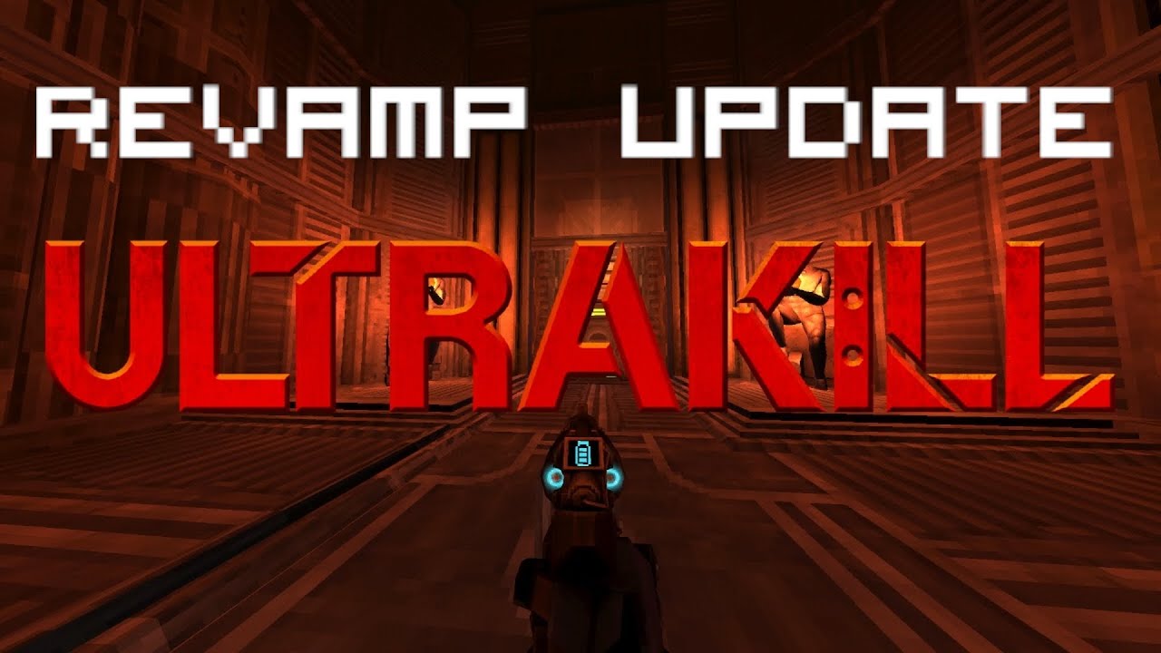 Ultrakill Revamp Update Keanotix Tries to Explain the Ultrakill REVAMP Update! - YouTube
