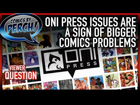 Oni Press issues are a canary in the coal mine of bigger comic industry problems
