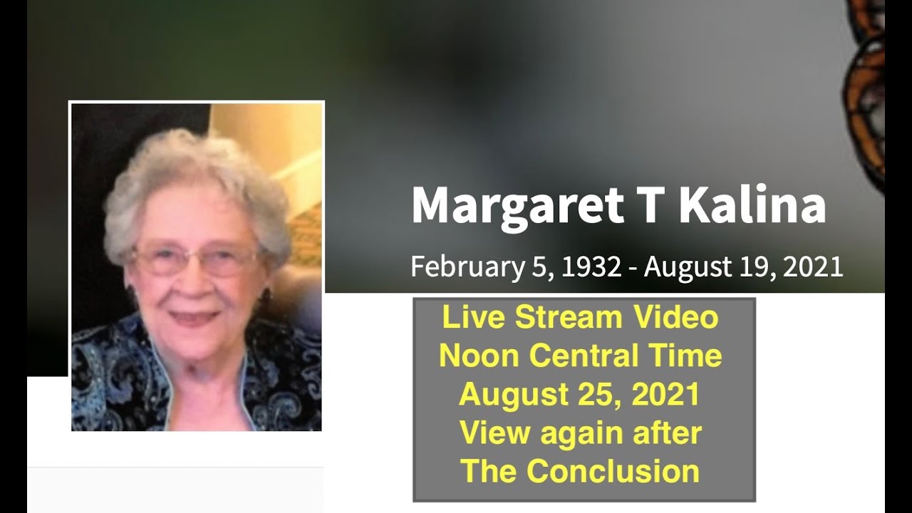 Copy Of Margaret Kalina Aug 25 2021 At Noon Central Time Knollcrest