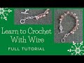 Learn to Crochet with Wire | Handmade Bracelet