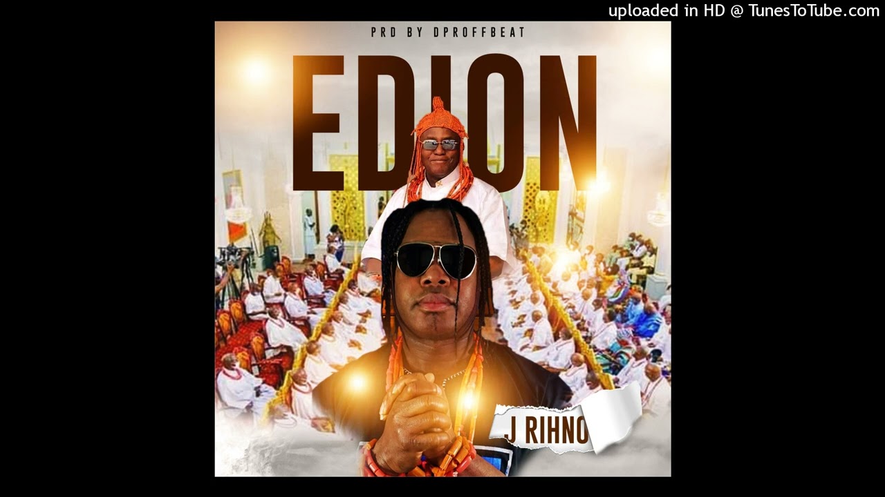 Watch J-Rihno - Edion on YouTube Watch J-Rihno - Edion on YouTube