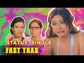 'Status: Single' | Fast Trax | Rufa Mae Quinto, Angelu de Leon, Desiree del Valle, Paolo Contis