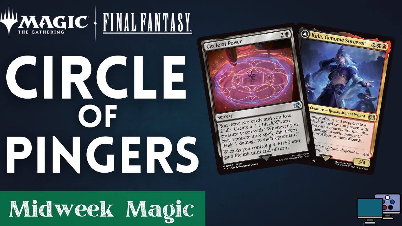 Circle of Pingers - Foundations + Final Fantasy | Midweek Magic