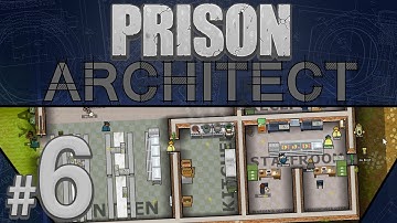 Prison Architect - Happy Working Environments - PART #6