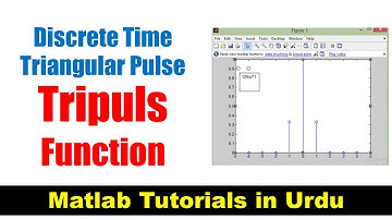 Draw discrete time triangular pulse using tripuls function ! MATLAB Tutorials
