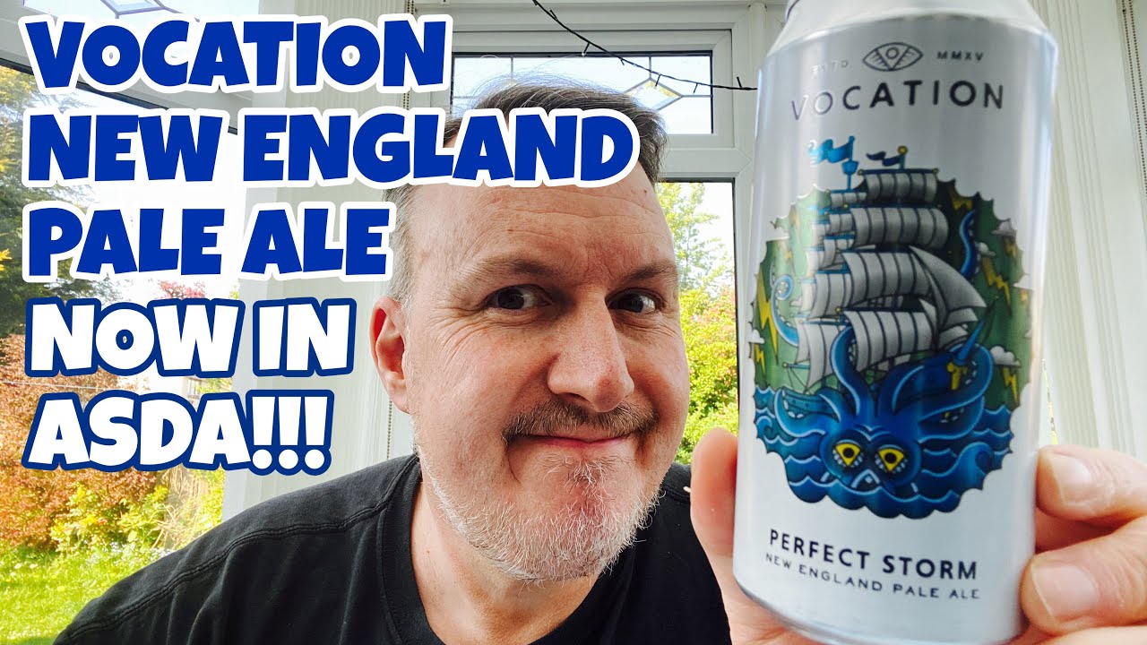New Asda Beer Vocation Perfect Storm New England Pale Ale YouTube