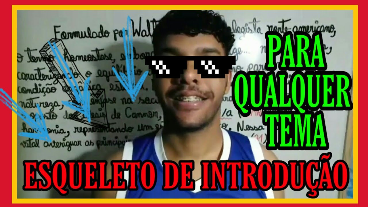 INTRODUÇÃO CORINGA pronta PARA QUALQUER TEMA DA REDAÇÃO ENEM (esqueleto ...