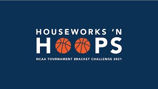 Houseworks 'n Hoops | NCAA Bracket Challenge