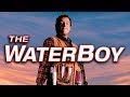 Watch a movie with me the waterboy